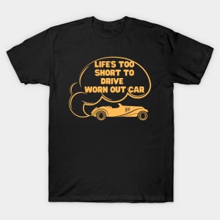 Funny vintage car t shirt for the car lover, Life's too short to drive  Worn Out car  Classic Cars T-Shirt